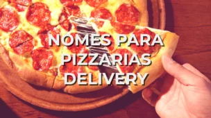 nomes para pizzarias delivery