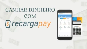 Como Ganhar Dinheiro no RecargaPay e Maximizar seus Ganhos