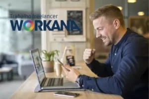 Workana - Descubra como ganhar dinheiro com essa plataforma