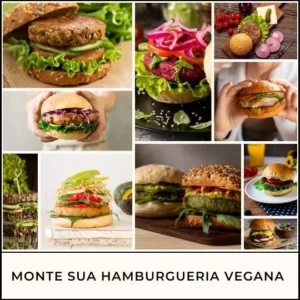Como Montar uma Hamburgueria Vegana: Um Guia Completo