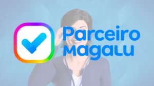 Parceiro Magalu: Ganhe uma Renda Extra com Magazine Luiza