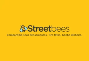 Streetbees – Saiba como ganhar dinheiro com esta plataforma