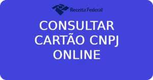 Consultar Cartão CNPJ Online: Dicas Essenciais para Empresários