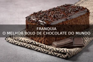 Franquia O Melhor Bolo de Chocolate do Mundo: Vale a Pena Investir? Análise Completa!